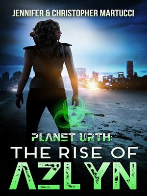 The Rise of Azlyn (Book 4): Planet Urth, no. 4 - ebook